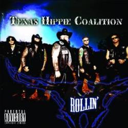 Texas Hippie Coalition : Rollin'